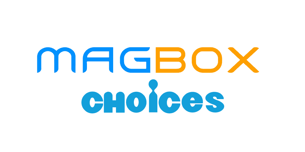 MagBox Choices